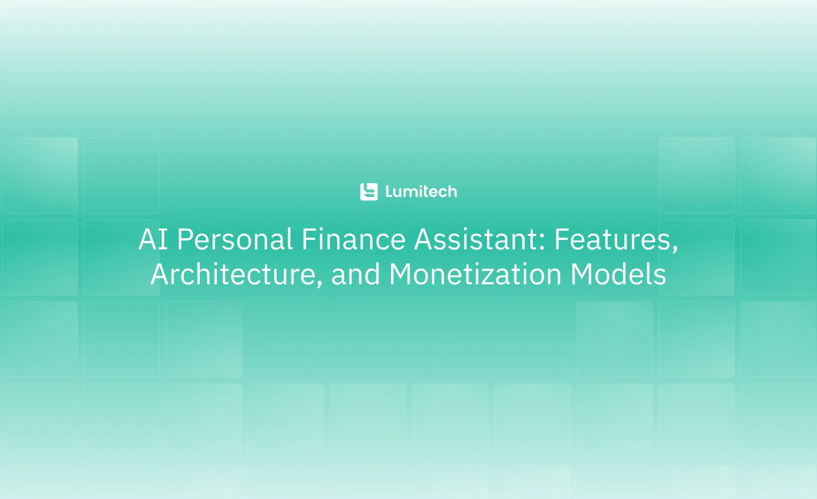 Featured image for blog post: AI Personal Finance Assistant: Features, Architecture, and Monetization Models