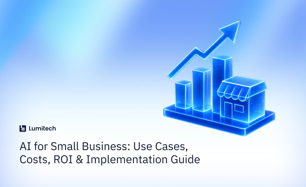Featured image for blog post: AI for Small Business: Use Cases, Costs, ROI & Implementation Guide