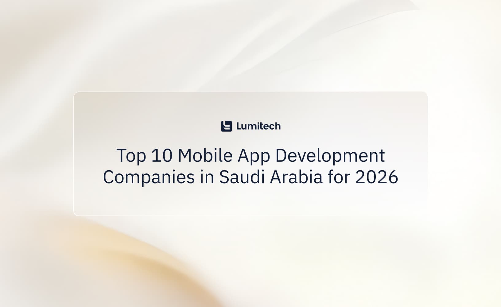 Top 10 Mobile App Development Companies in Saudi Arabia for 2026