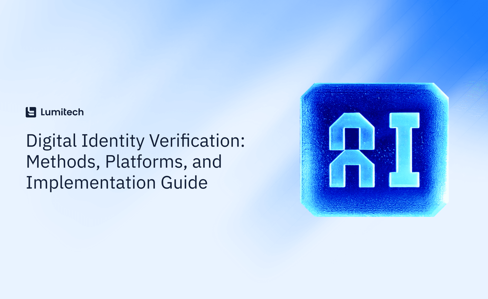 Featured image for blog post: Digital Identity Verification: Methods, Platforms, and Implementation Guide