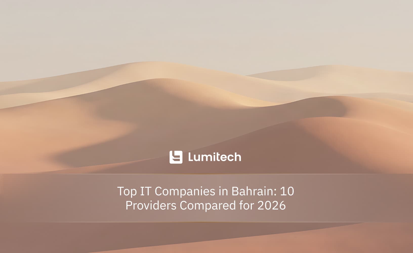 Top IT Companies in Bahrain: 10 Providers Compared for 2026