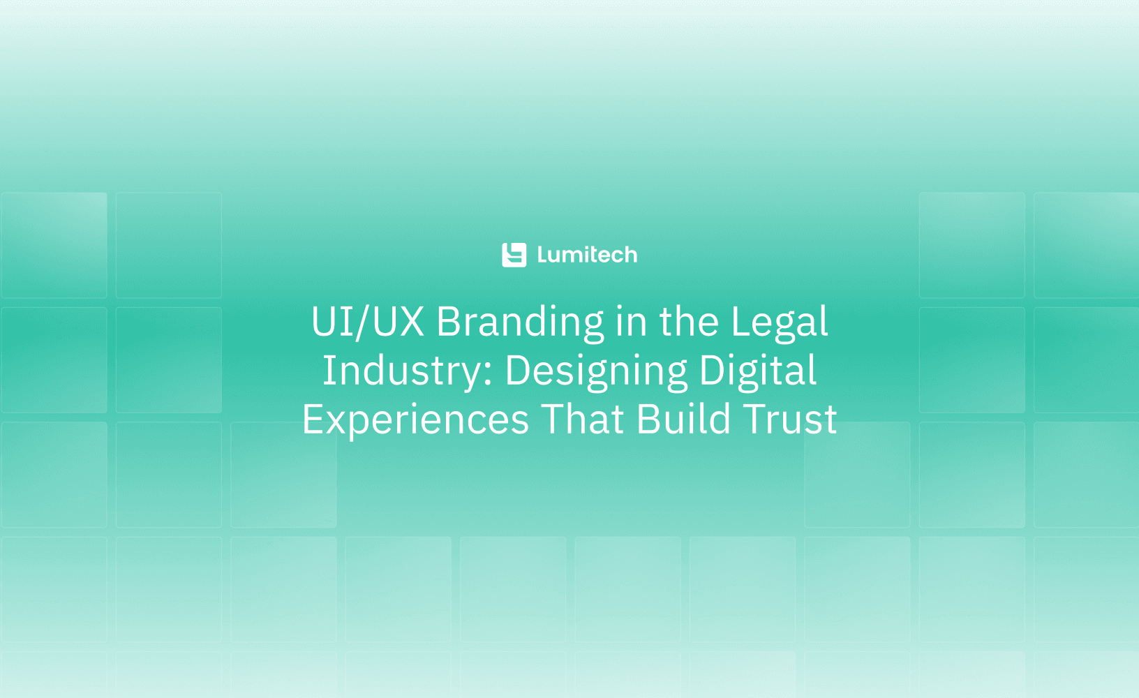 Featured image for blog post: UI/UX Branding in the Legal Industry: Designing Digital Experiences That Build Trust