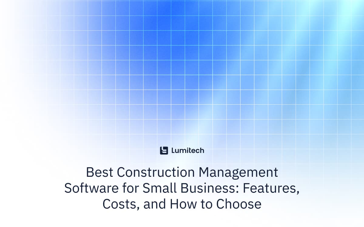 Featured image for blog post: Construction Project Management Software for Small Business: Features, Costs, and How to Choose