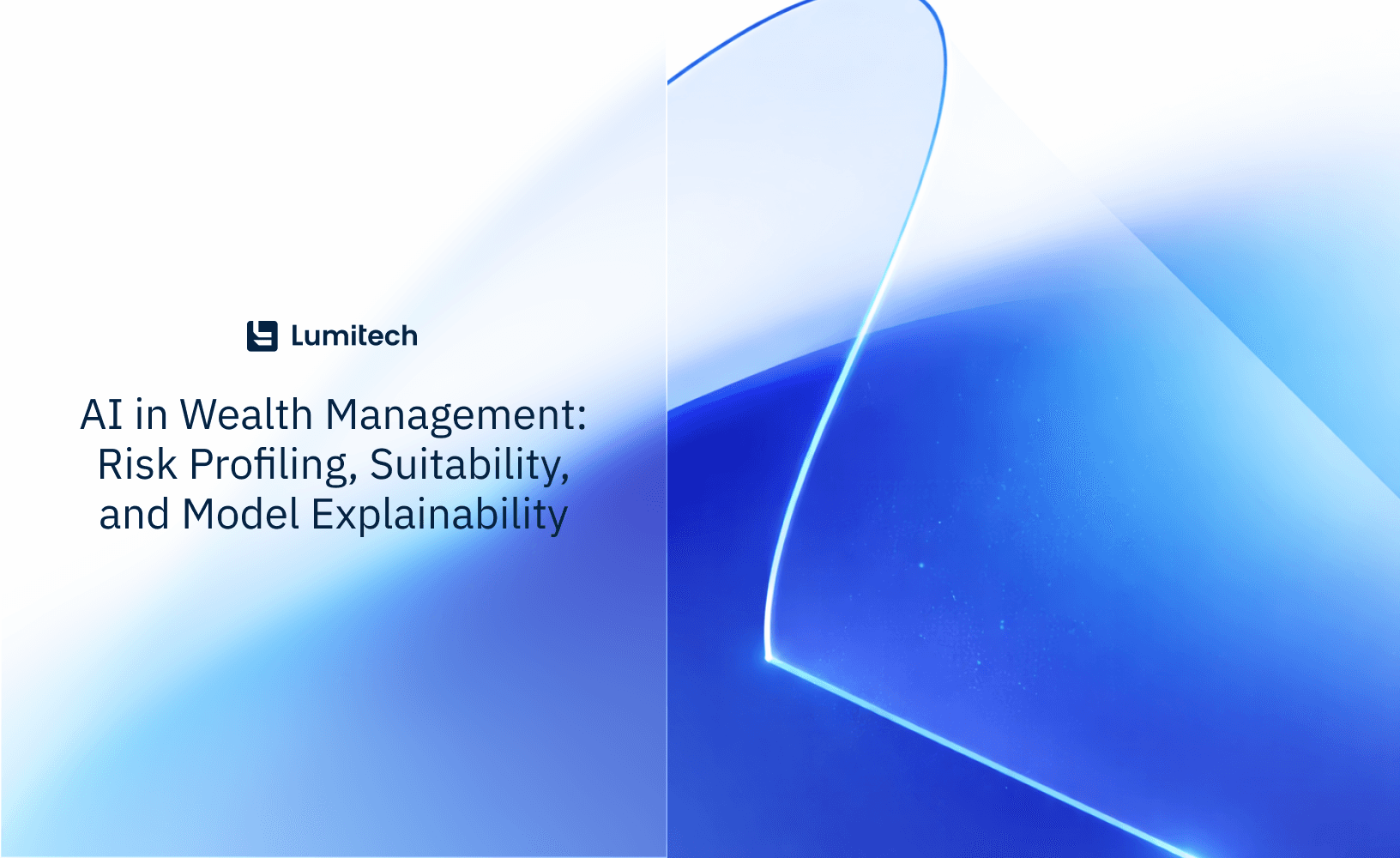 Featured image for blog post: AI in Wealth Management: Risk Profiling, Suitability, and Model Explainability