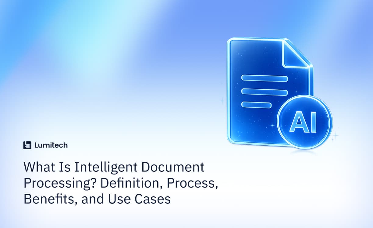 Featured image for blog post: What Is Intelligent Document Processing? Definition, Process, Benefits, and Use Cases