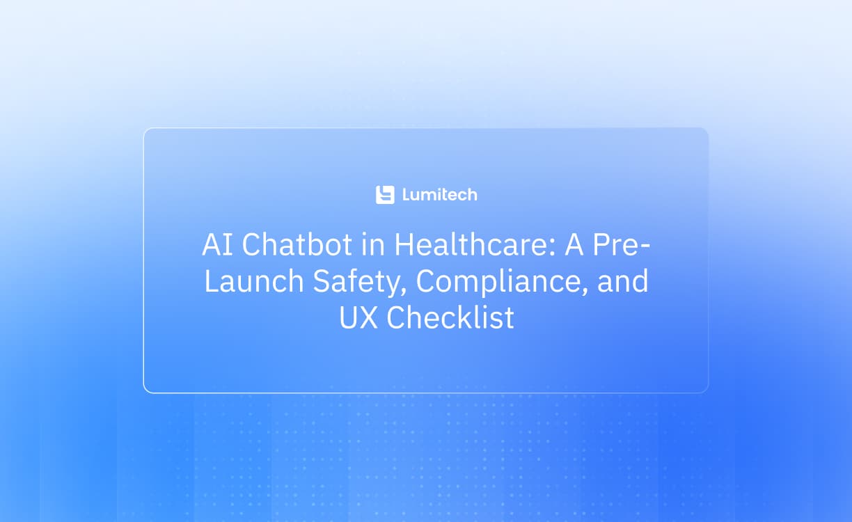 Featured image for blog post: AI Chatbot in Healthcare: A Pre-Launch Safety, Compliance, and UX Checklist