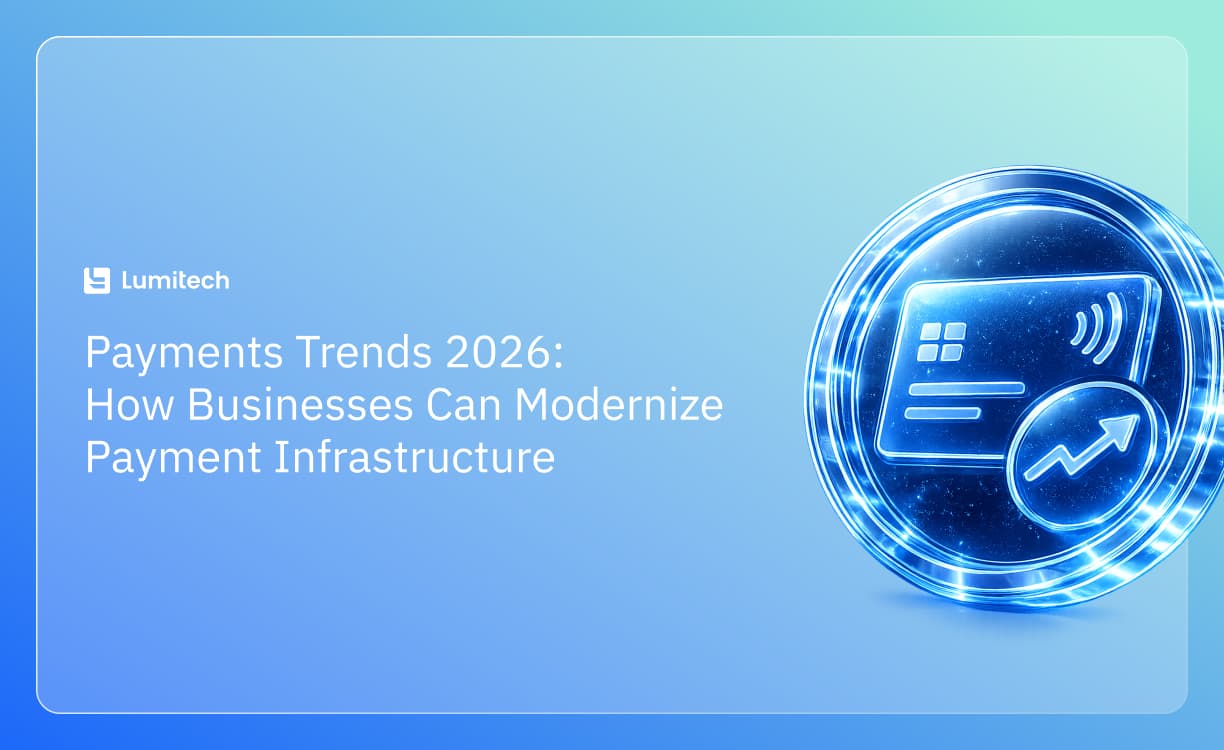 Featured image for blog post: Payments Trends 2026: How Businesses Can Modernize Payment Infrastructure