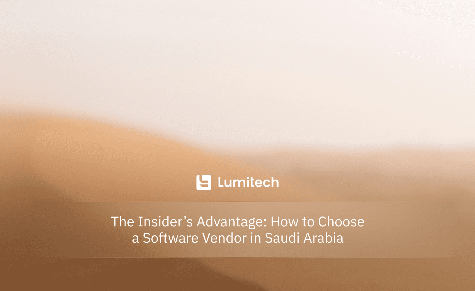 Featured image for blog post: The Insider’s Advantage: How to Choose a Software Vendor in Saudi Arabia