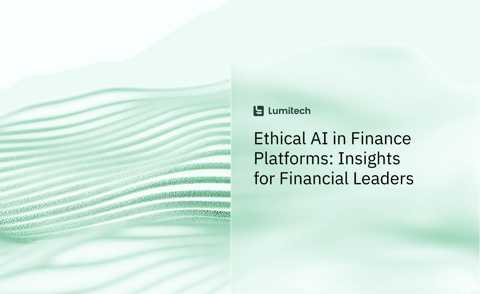 Featured image for blog post: Ethical AI in Finance: Reducing Risk, Building Trust, Staying Compliant