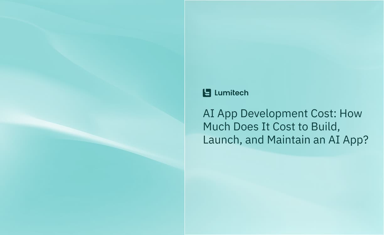 Featured image for blog post: AI App Development Cost: How Much Does It Cost to Build, Launch, and Maintain an AI App?