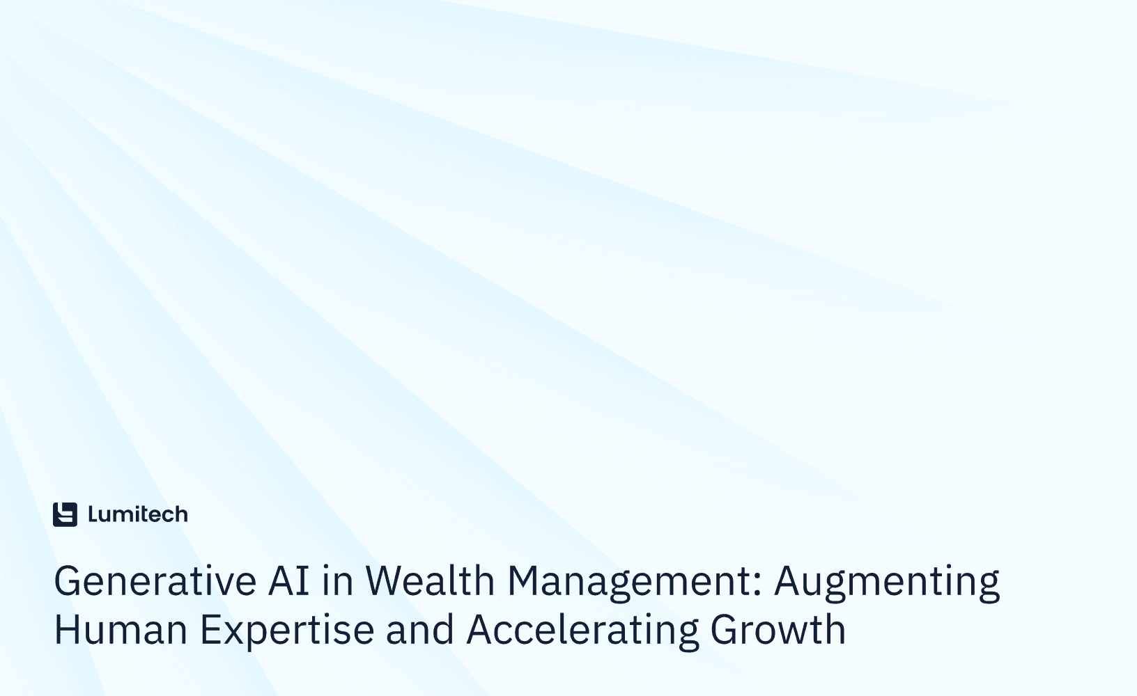 Featured image for blog post: Generative AI in Wealth Management: Augmenting Human Expertise and Accelerating Growth
