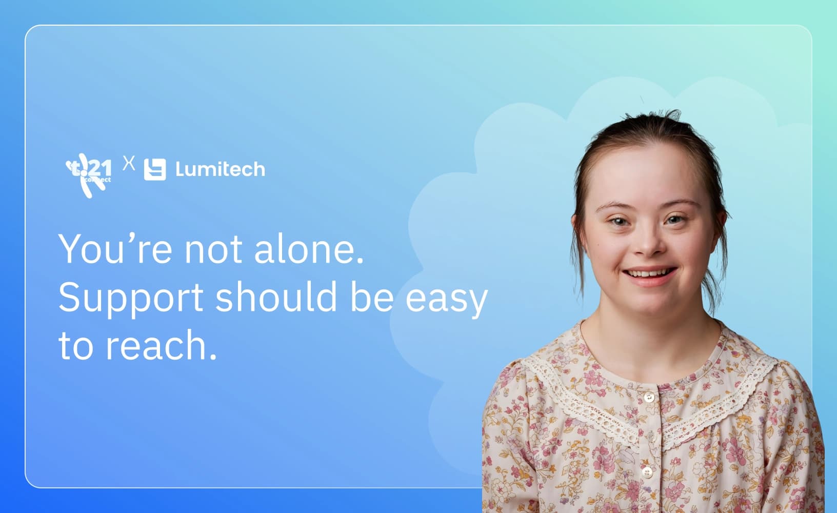 Featured image for blog post: “You’re Not Alone”: The Product Thinking Behind T21 Connect Platform