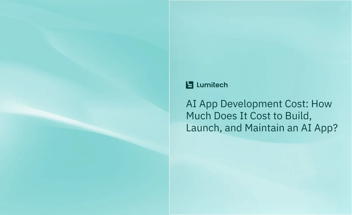 AI App Development Cost: How Much Does It Cost to Build, Launch, and Maintain an AI App?